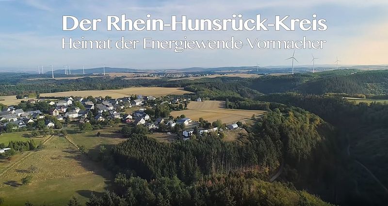 Rhein-Hunsrueck-Kreis - Heimat der Energiewende-Vormacher Rhein-Hunsrueck-Kreis - Heimat der Energiewende-Vormacher