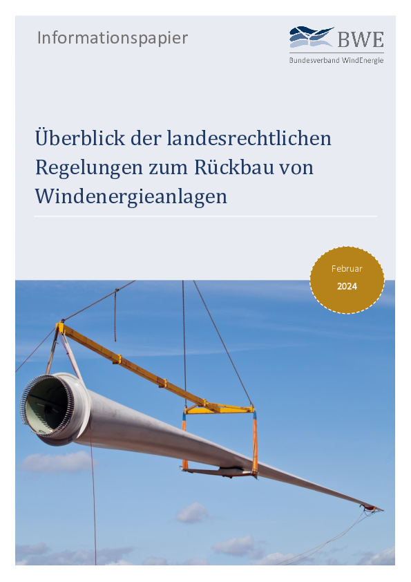 BWE-Informationspapier: Länderregelungen zum Rückbau (02/2024) BWE-Informationspapier: Länderregelungen zum Rückbau (02/2024)