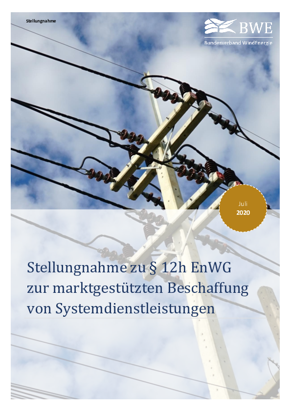 Stellungnahme zu § 12h EnWG zur marktgestützten Beschaffung von Systemdienstleistungen Stellungnahme zu § 12h EnWG zur marktgestützten Beschaffung von Systemdienstleistungen