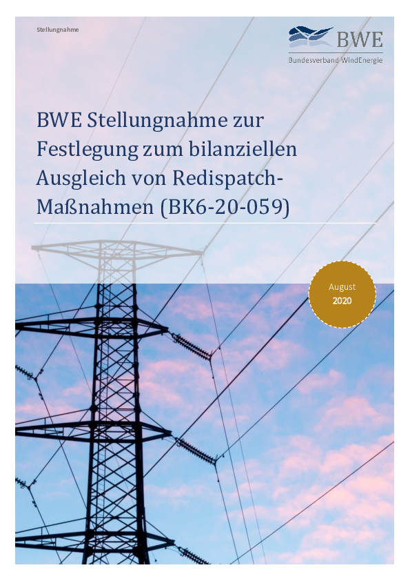 BWE Stellungnahme zur Festlegung zum bilanziellen Ausgleich von Redispatch-Maßnahmen (BK6-20-059) BWE Stellungnahme zur Festlegung zum bilanziellen Ausgleich von Redispatch-Maßnahmen (BK6-20-059)